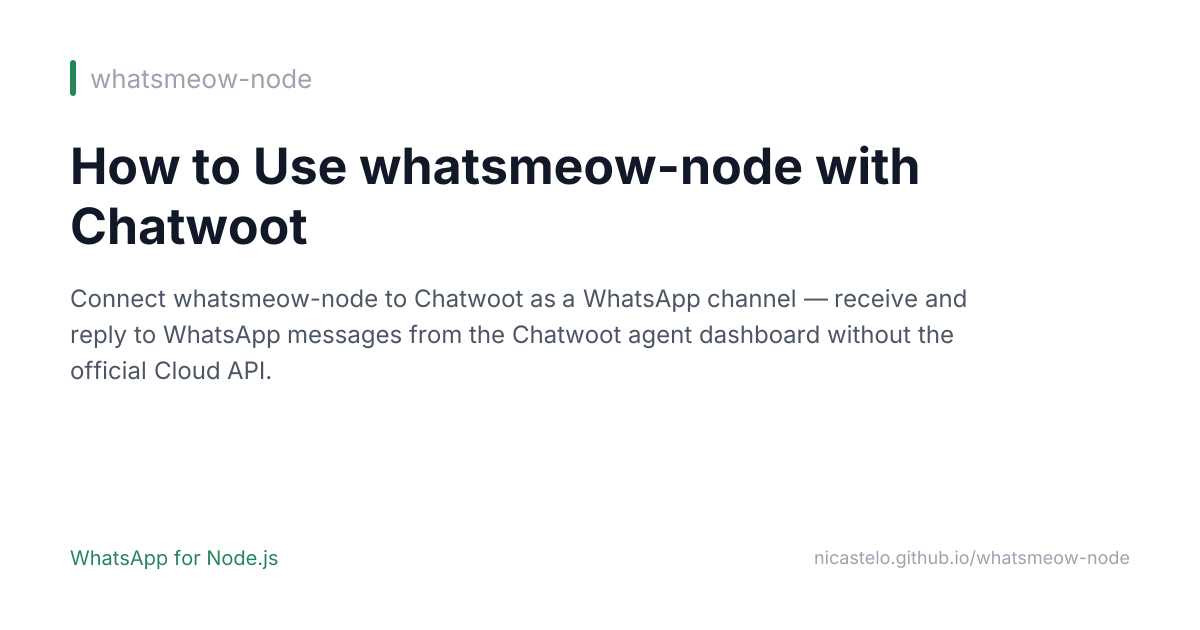 How to Use whatsmeow-node with Chatwoot