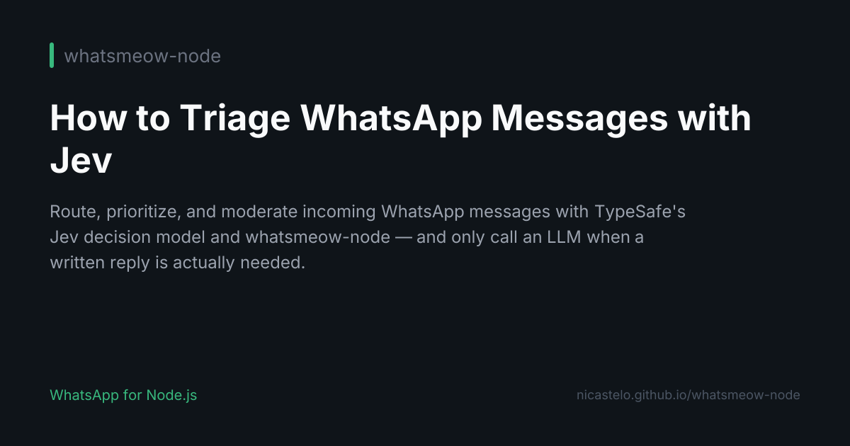 How to Triage WhatsApp Messages with Jev