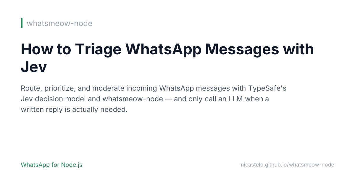 How to Triage WhatsApp Messages with Jev