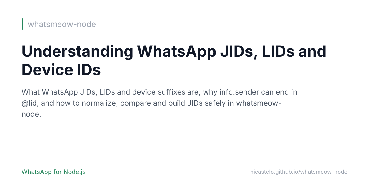 Understanding WhatsApp JIDs, LIDs and Device IDs