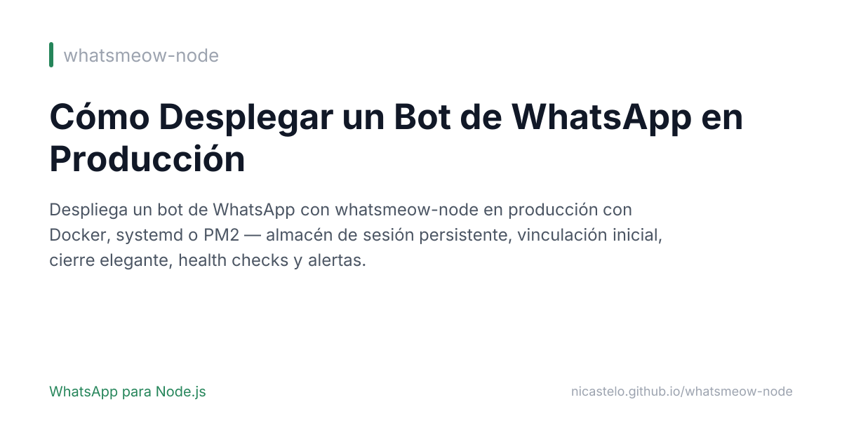 Cómo Desplegar un Bot de WhatsApp en Producción