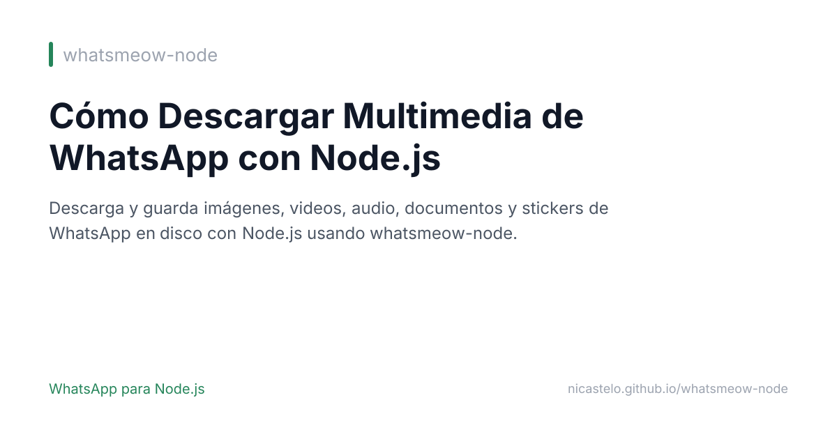 Cómo Descargar Multimedia de WhatsApp con Node.js
