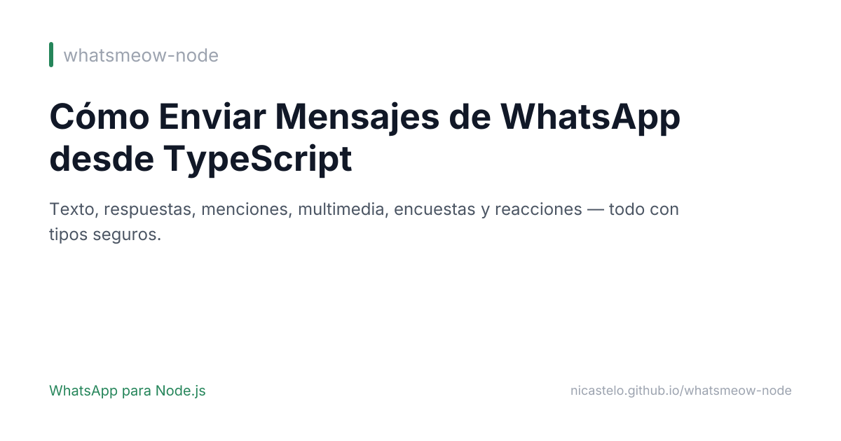 Cómo Enviar Mensajes de WhatsApp desde TypeScript
