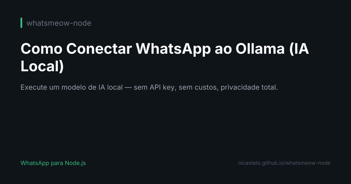 Como Conectar o WhatsApp ao Ollama (IA Local)