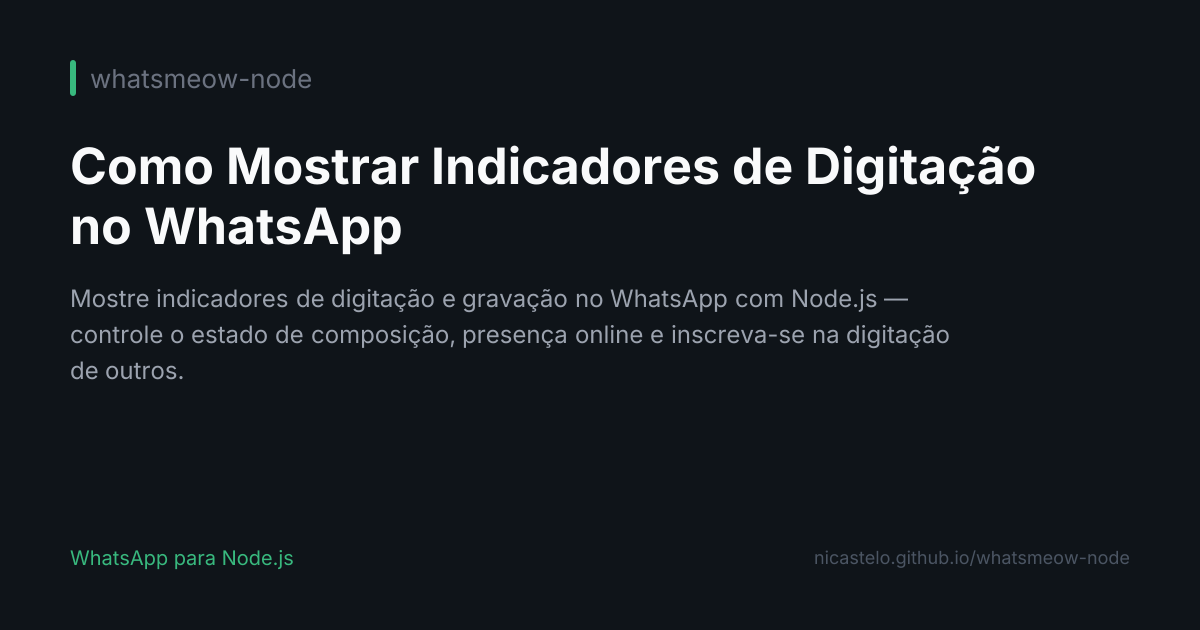 Como Mostrar Indicadores de Digitação no WhatsApp