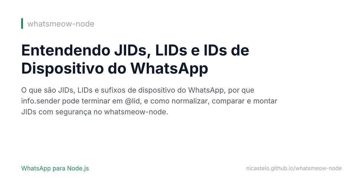Entendendo JIDs, LIDs e IDs de Dispositivo do WhatsApp